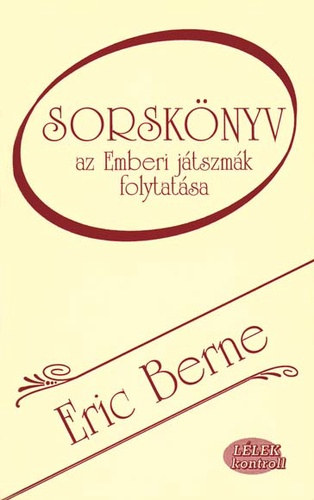 Eric Berne - Sorsk�nyv
