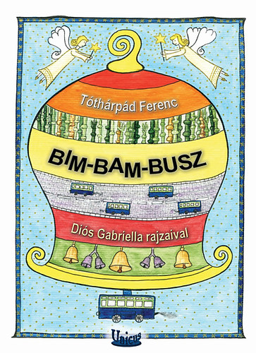 Tthrpd Ferenc - Bim-bam-busz - Gyermekversek s mondkk vodsoknak