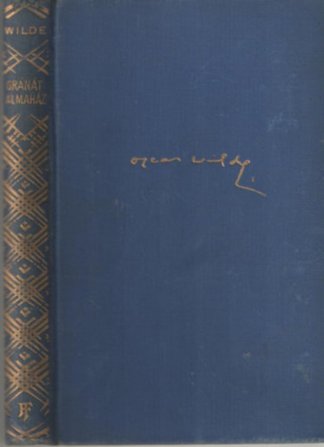 Wilde Oszkr - Grntalmahz