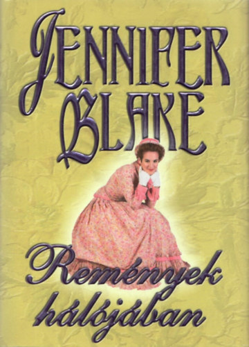 Jennifer Blake - Remnyek hljban