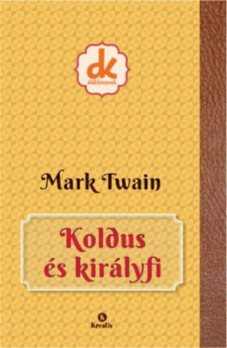 Mark Twain - Koldus �s kir�lyfi