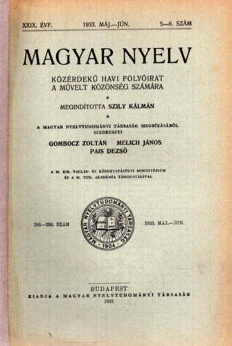Melich J�nos  (szerk.), Pais Dezs� (szerk) Gombocz Zolt�n (szerk.) - Magyar Nyelv XXXIX. �vf. 1933. m�jus-j�nius 5-6. sz�m