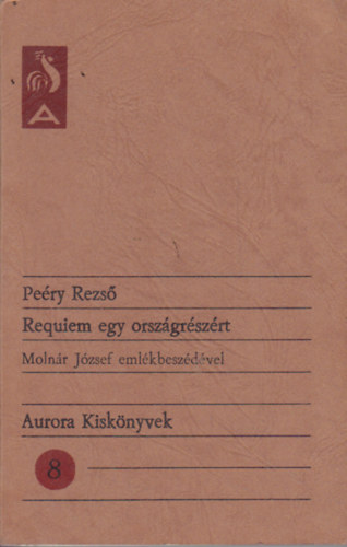 Pery Dezs - Requiem egy orszgrszrt