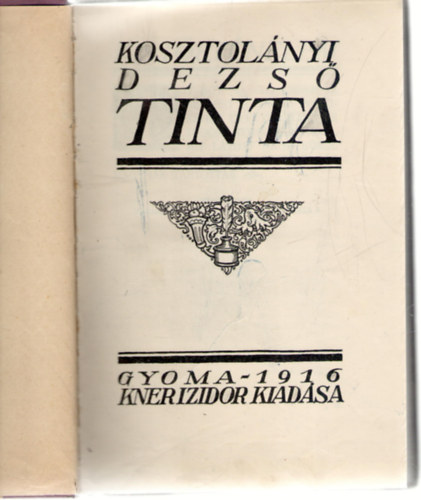 Kosztolányi Dezső - Tinta