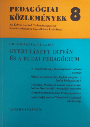 Dr. Magyarfalvi Lajos - Gertynffy Istvn s a budai pedaggium (Pedaggiai Kzlemnyek 8.)