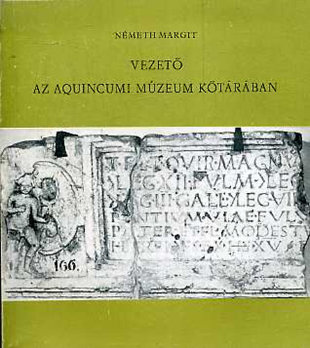 N�meth Margit - Vezet� az aquincumi m�zeum k�t�r�ban