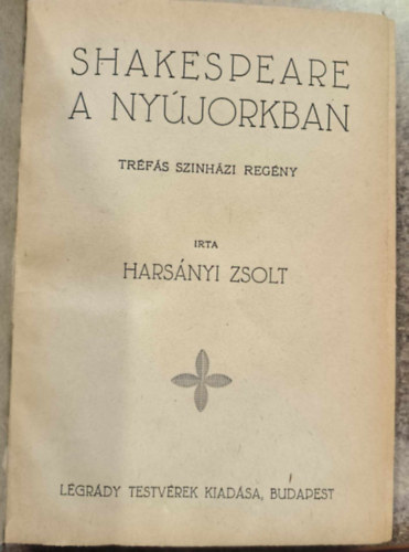 Harsnyi Zsolt - Shakespeare a nyjorkban