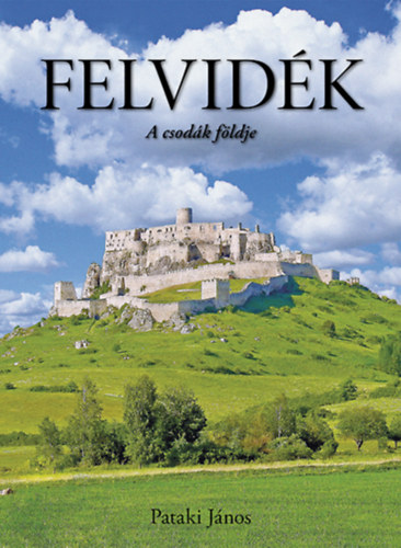 Pataki János - Felvidék