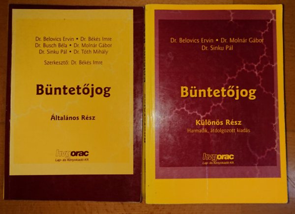 Dr. Békés Imre (szerk.) - Büntetőjog Általános Rész Második, hatályosított kiadás + Bűntetőjog Különös Rész Negyedik, átdolgozott kiadás (2 kötet :))