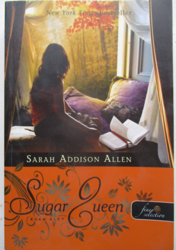 Sarah Addison Allen - Sugar Queen - �des �let