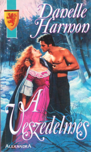 Danelle Harmon - A veszedelmes