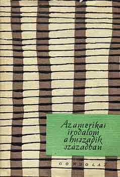 Kardos L�szl�-S�k�sd Mih�ly - Az amerikai irodalom a huszadik sz�zadban
