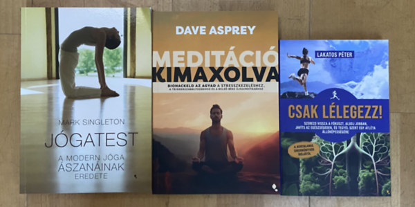 Dave Asprey, Lakatos P�ter Mark Singleton - 3 db k�nyv j�g�r�l, medit�ci�r�l, l�gz�stechnik�kr�l - J�gatest, Medit�ci� kimaxolva, Csak l�legezz!