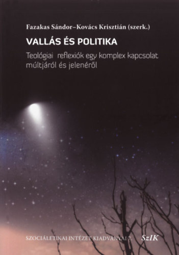 Kovcs Krisztin Fazekas Sndor - Valls s politika- Teolgiai reflexik egy komplex kapcsolat mltjrl s jelenrl