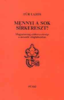 F�r Lajos - Mennyi a sok s�rkereszt?
