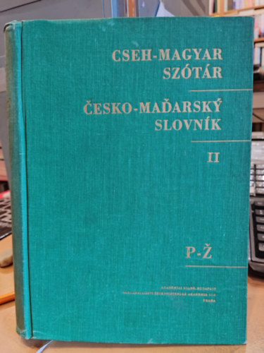 Dobossy L�szl� - Cseh-magyar sz�t�r (Cesko-madarsky slovnik) II. k�tet P-Z