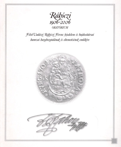 Merczel Erzs�bet - R�k�czi 1906-2006 orat�rium