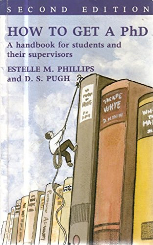 D.S. Pugh Estelle M. Phillips - How to Get a PhD: A Handbook for Students and Their Supervisors