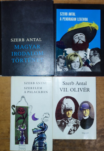 Szerb Antal - 4db Szerb Antal reg�ny - VII. Oliv�r, Szerelem a palackban, A Pendragon legenda, Magyar irodalomt�rt�net