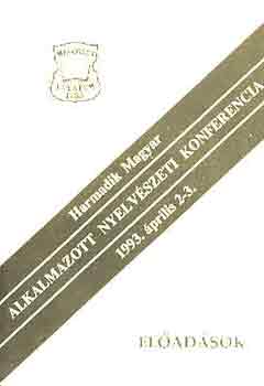 Klaudy Kinga - Harmadik magyar alkalmazott nyelv�szeti konferencia 1993....