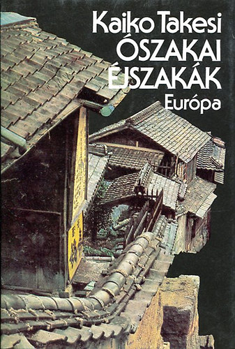 Kaiko Takesi - �szakai �jszak�k