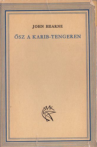 John Hearne - �sz a Karib-tengeren