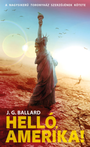 J. G. Ballard - Hell, Amerika!