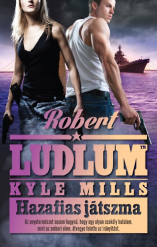 Kyle Mills Robert Ludlum - Hazafias jtszma