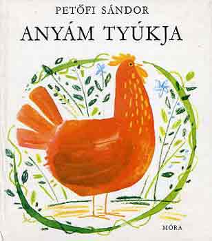 Pet�fi S�ndor - Any�m ty�kja