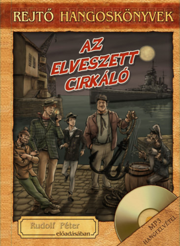 Rejt� Jen� - Az elveszett cirk�l� - hangosk�nyv mell�klettel