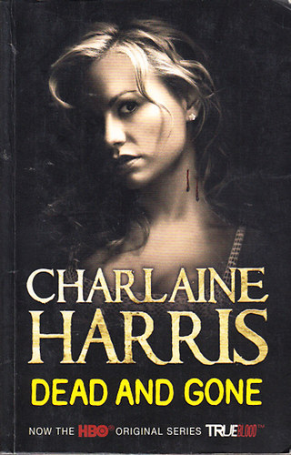 Charlaine Harris - Dead and Gone