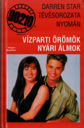Mel Gilden - Vzparti rmk nyri lmok (Beverly Hills 90210)