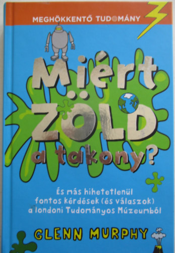 Glenn Murphy - Mirt zld a takony?