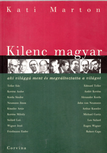 Marton Kati - Kilenc magyar aki vilgg ment s megvltoztatta a vilgot