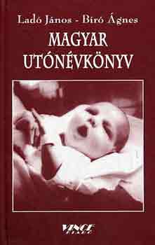 Lad Jnos-Br gnes - Magyar utnvknyv