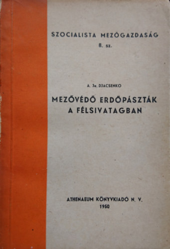 Djancsenko - Mez�v�d� erd�p�szt�k a f�lsivatagban