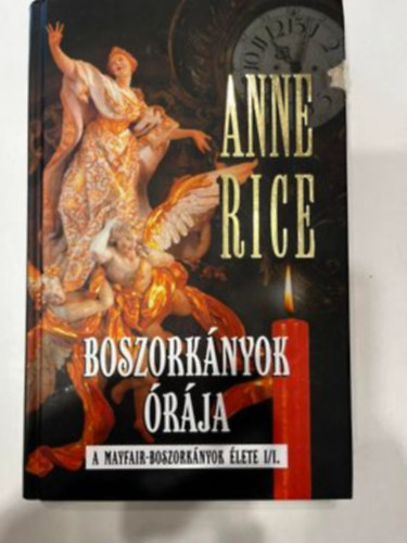 Anne Rice - Boszorknyok rja