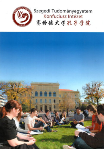 Szegedi Tudom�nyegyetem Konfuciusz Int�zet