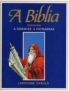 tienne Dahler - A Biblia felfedezse I-VIII.