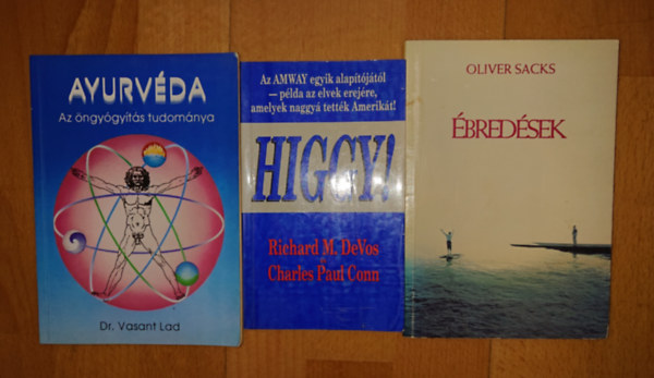 Richard M. DeVos Oliver Sacks - Dr. Vasant Lad Charles Paul Conn - 3 �nseg�t� k�nyv: Ayurv�da, Higgy!, �bred�sek