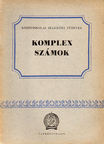 Rieger Richárd - Komplex számok