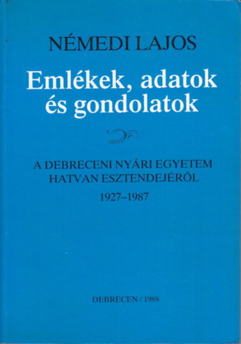 Emlkek, adatok s gondolatok