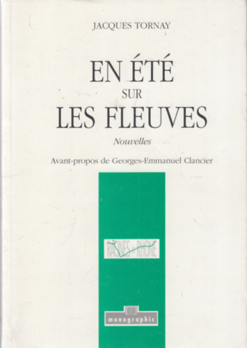 Jacques Tornay - En �t� sur les fleuves: Nouvelles (dedik�lt)