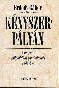 Erd�dy G�bor - K�nyszerp�ly�n