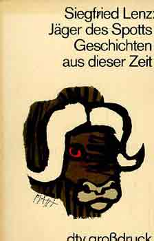 Siegfried Lenz - J�ger des Spotts geschichten aus dieser zeit