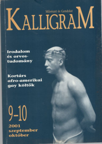 Csehy Zoltn - Kalligram Mvszet s Gondolat 9-10. 2001 szeptember