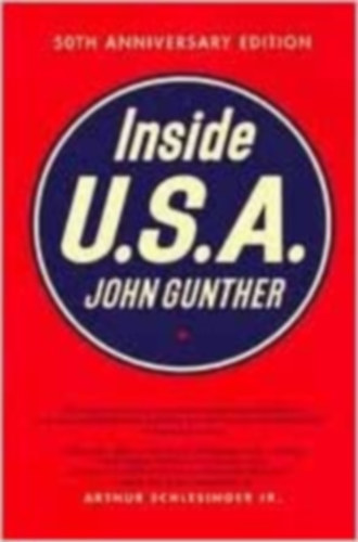 John Gunther - Inside U.S.A. / 50th Anniversary Edition /
