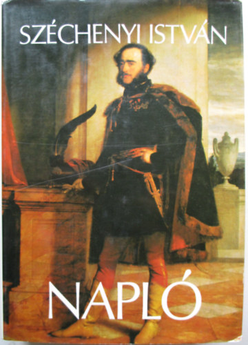 Szchenyi Istvn - Napl