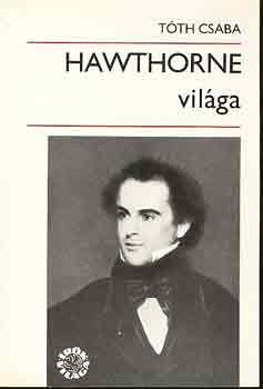 T�th Csaba - Hawthorne vil�ga