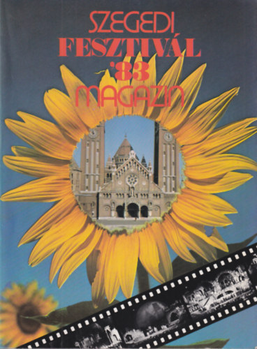 Brichta J�nos  (szerk.) - Szegedi fesztiv�l '83 magazin